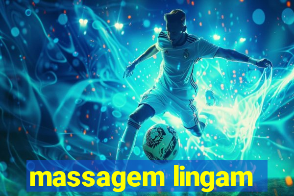 massagem lingam